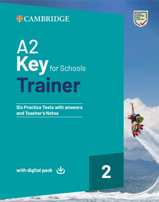 A2 Key for Schools Trainer 2 Trainer with Answers with Digital Pack (Multiple-component retail product) 9781108902663