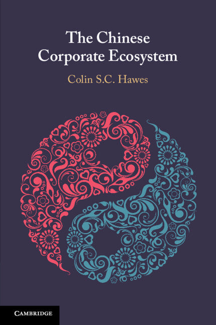 The Chinese Corporate Ecosystem (Paperback / softback) 9781108947749