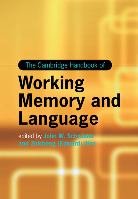 The Cambridge Handbook of Working Memory and Language (Paperback / softback) 9781108958110