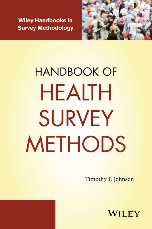 Handbook of Health Survey Methods (Hardback) 9781118002322