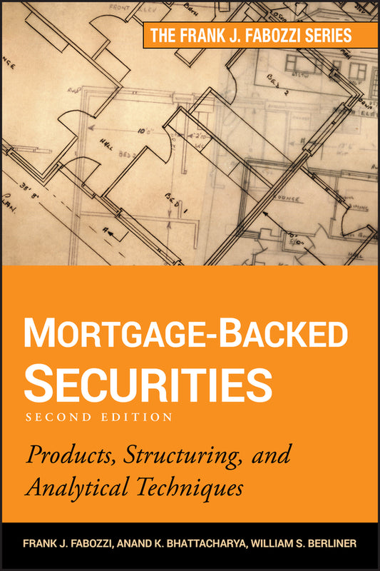 Mortgage-Backed Securities; Products, Structuring, and Analytical Techniques (Hardback) 9781118004692