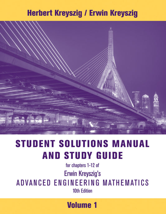 Advanced Engineering Mathematics, 10e Volume 1: Chapters 1 - 12 Student Solutions Manual and Study Guide (Paperback / softback) 9781118007402
