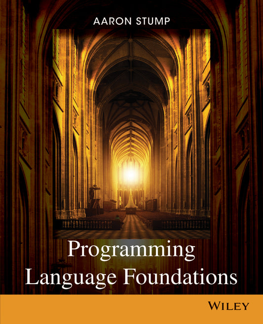 Programming Language Foundations (Paperback / softback) 9781118007471