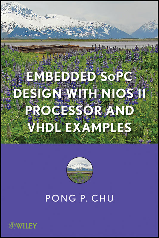Embedded SoPC Design with Nios II Processor and VHDL Examples (Hardback) 9781118008881