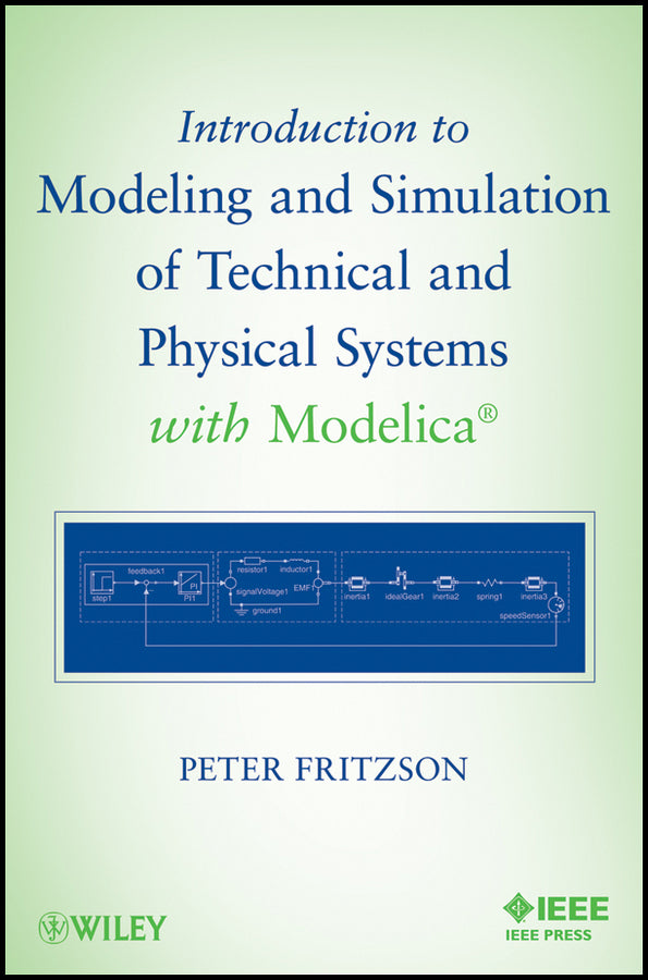 Introduction to Modeling and Simulation of Technical and Physical Systems with Modelica (Paperback / softback) 9781118010686