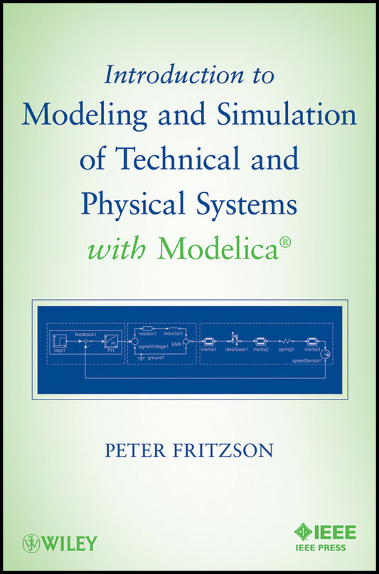 Introduction to Modeling and Simulation of Technical and Physical Systems with Modelica (Paperback / softback) 9781118010686