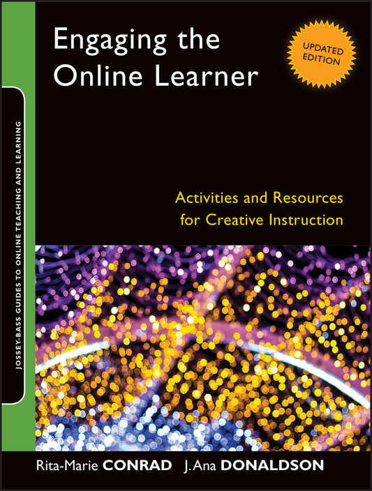 Engaging the Online Learner; Activities and Resources for Creative Instruction (Paperback / softback) 9781118018194