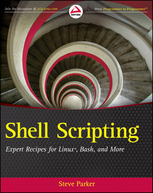 Shell Scripting; Expert Recipes for Linux, Bash, and more (Paperback / softback) 9781118024485