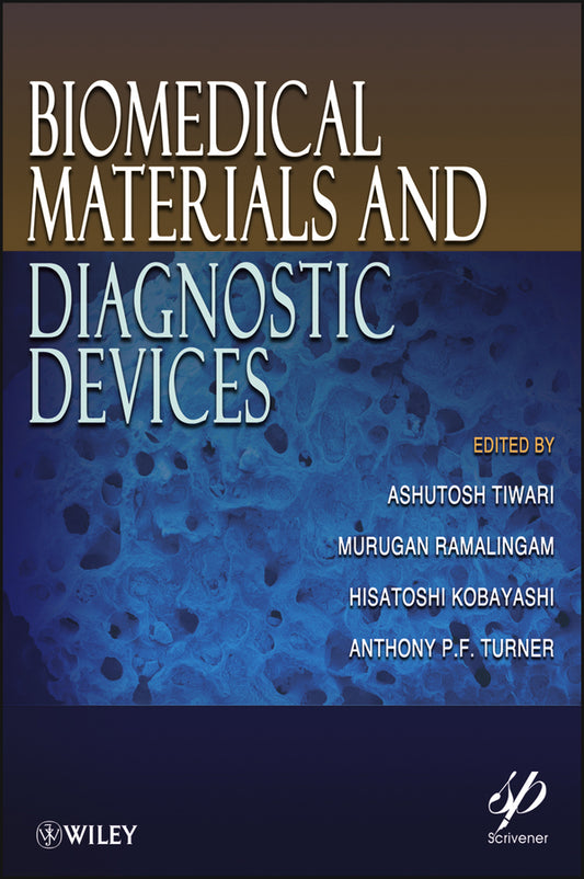 Biomedical Materials and Diagnostic Devices (Hardback) 9781118030141