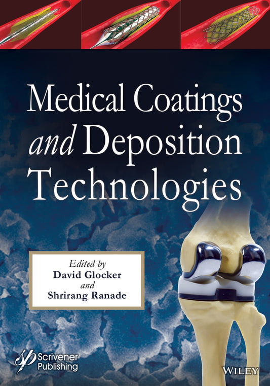 Medical Coatings and Deposition Technologies (Hardback) 9781118031940