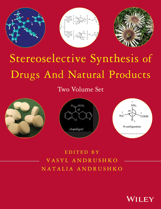 Stereoselective Synthesis of Drugs and Natural Products, 2 Volume Set (Hardback) 9781118032176