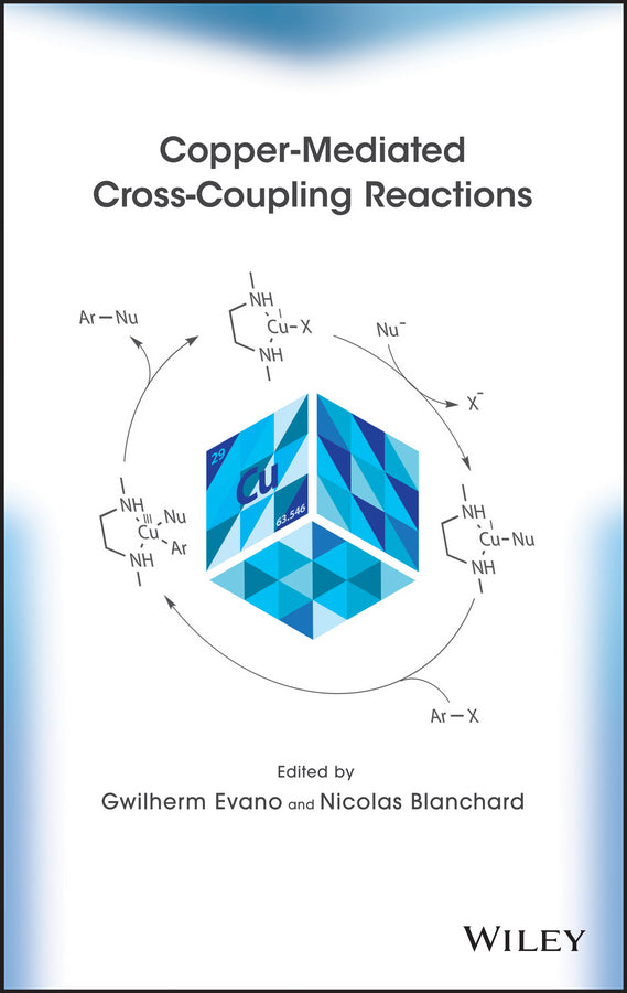 Copper-Mediated Cross-Coupling Reactions (Hardback) 9781118060452