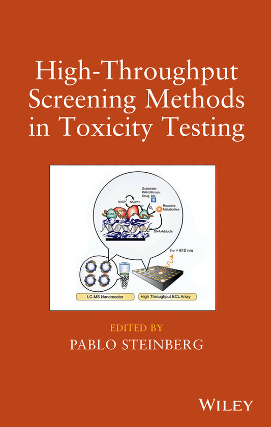 High-Throughput Screening Methods in Toxicity Testing (Hardback) 9781118065631