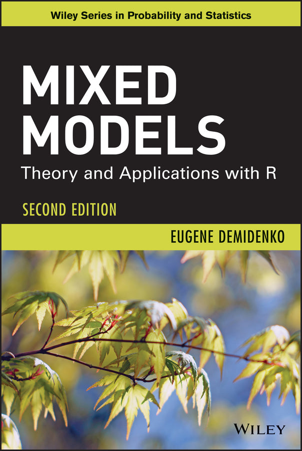 Mixed Models; Theory and Applications with R (Hardback) 9781118091579