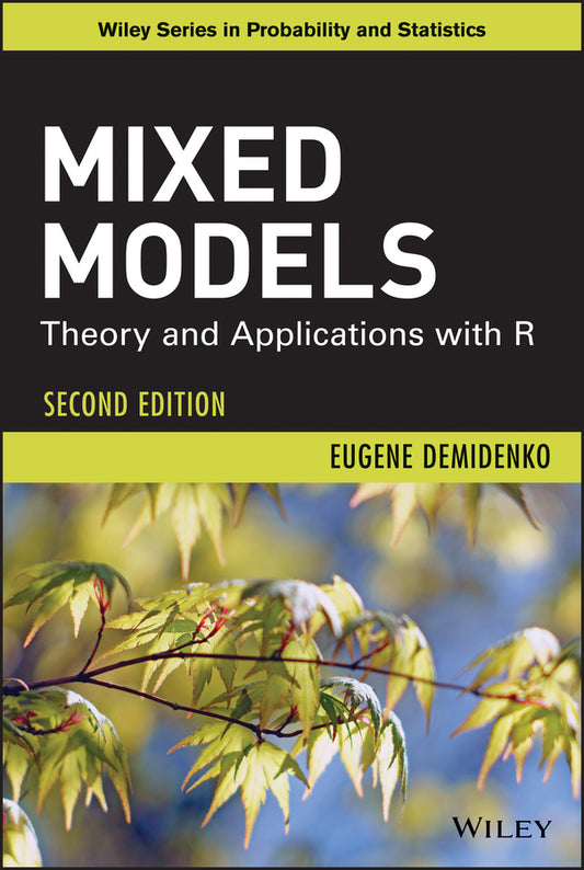 Mixed Models; Theory and Applications with R (Hardback) 9781118091579