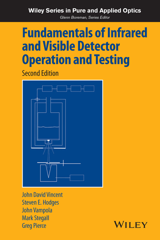 Fundamentals of Infrared and Visible Detector Operation and Testing (Hardback) 9781118094884
