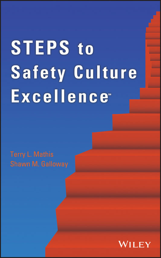 Steps to Safety Culture Excellence (Hardback) 9781118098486