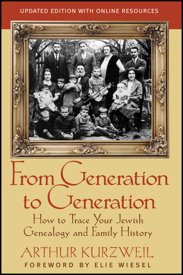 From Generation to Generation; How to Trace Your Jewish Genealogy and Family History (Paperback / softback) 9781118104422