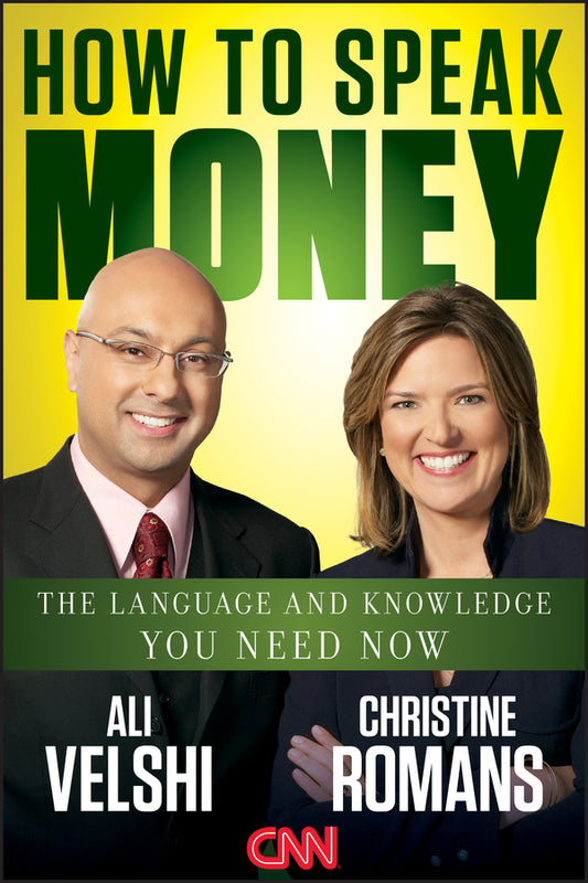 How to Speak Money; The Language and Knowledge You Need Now (Hardback) 9781118114957