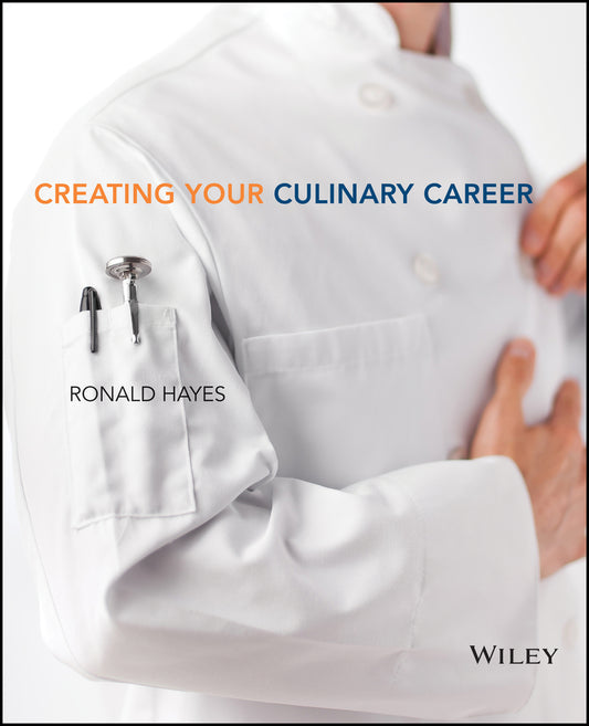 Creating Your Culinary Career (Paperback / softback) 9781118116845