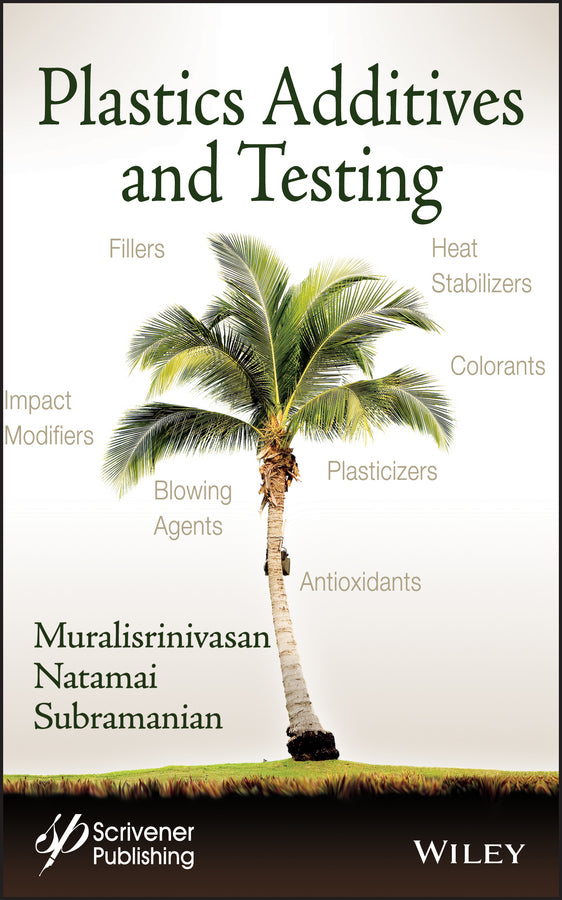 Plastics Additives and Testing (Hardback) 9781118118900