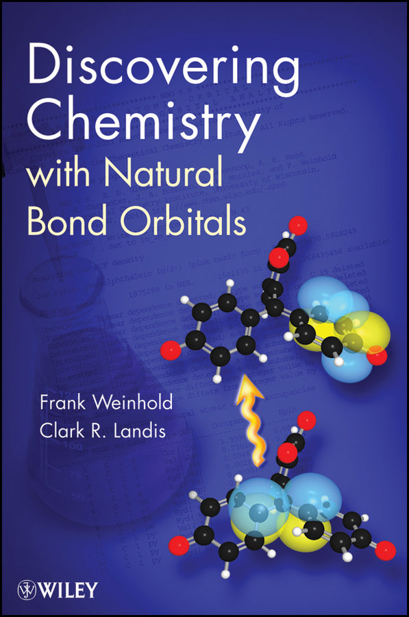 Discovering Chemistry With Natural Bond Orbitals (Paperback / softback) 9781118119969