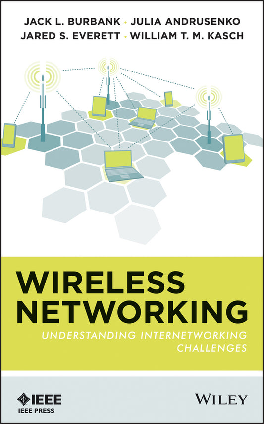 Wireless Networking; Understanding Internetworking Challenges (Hardback) 9781118122389
