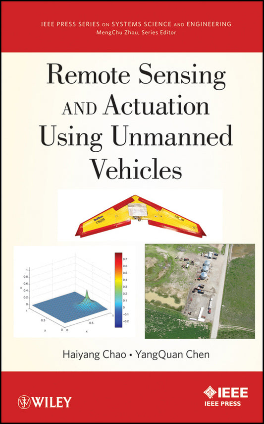 Remote Sensing and Actuation Using Unmanned Vehicles (Hardback) 9781118122761