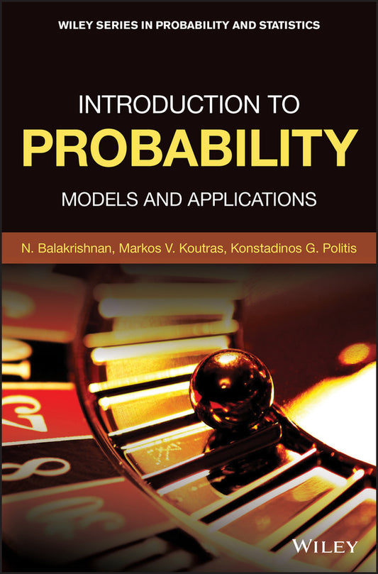 Introduction to Probability; Models and Applications (Hardback) 9781118123348