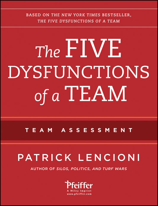 The Five Dysfunctions of a Team: Team Assessment (Paperback / softback) 9781118127308