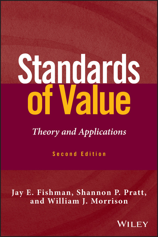 Standards of Value; Theory and Applications (Hardback) 9781118138533