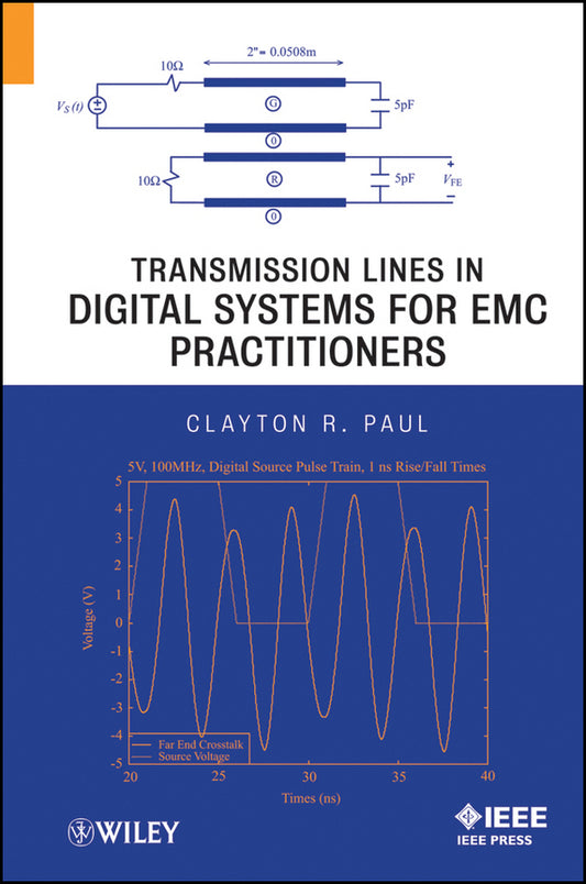 Transmission Lines in Digital Systems for EMC Practitioners (Hardback) 9781118143995