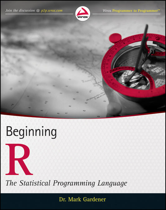 Beginning R; The Statistical Programming Language (Paperback / softback) 9781118164303