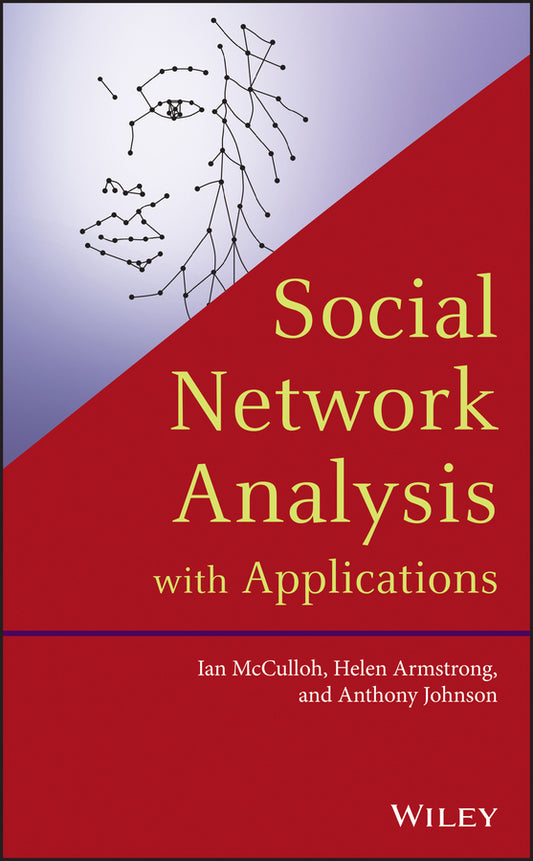 Social Network Analysis with Applications (Hardback) 9781118169476