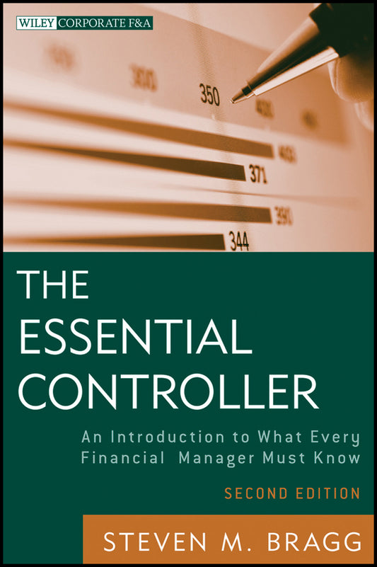 The Essential Controller; An Introduction to What Every Financial Manager Must Know (Paperback / softback) 9781118169971