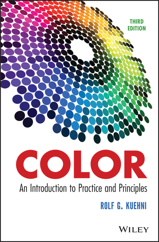 Color; An Introduction to Practice and Principles (Hardback) 9781118173848