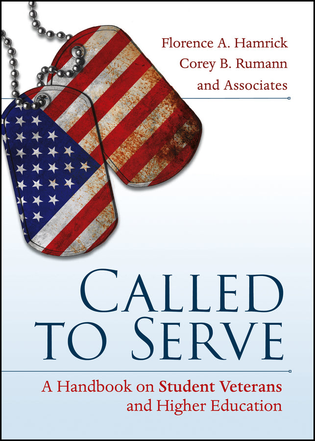 Called to Serve; A Handbook on Student Veterans and Higher Education (Hardback) 9781118176764