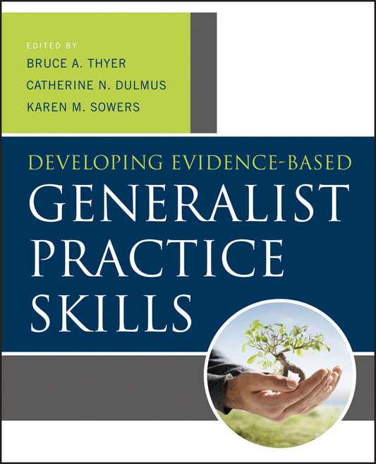 Developing Evidence-Based Generalist Practice Skills (Paperback / softback) 9781118176962