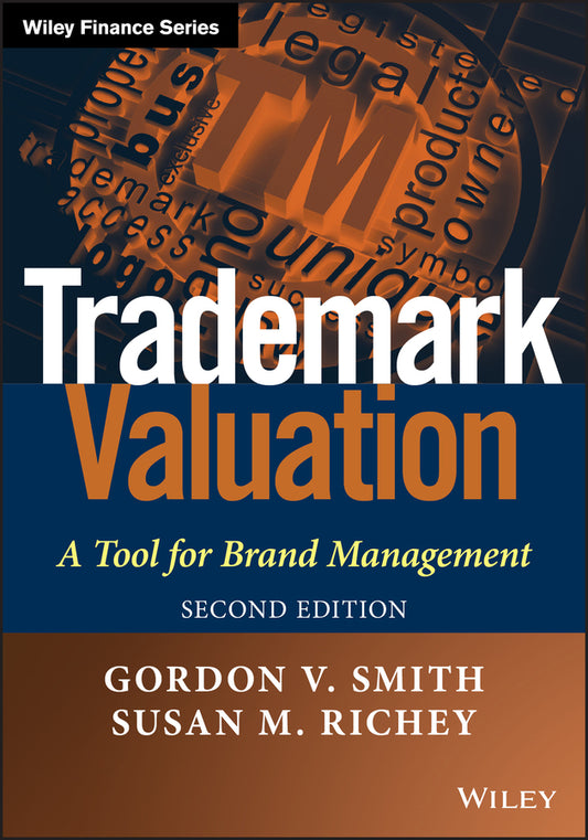 Trademark Valuation; A Tool for Brand Management (Hardback) 9781118245262