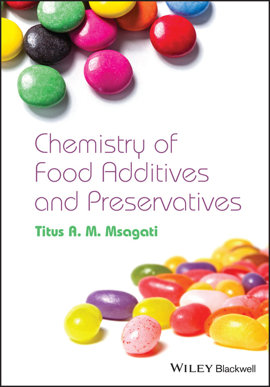 The Chemistry of Food Additives and Preservatives (Hardback) 9781118274149