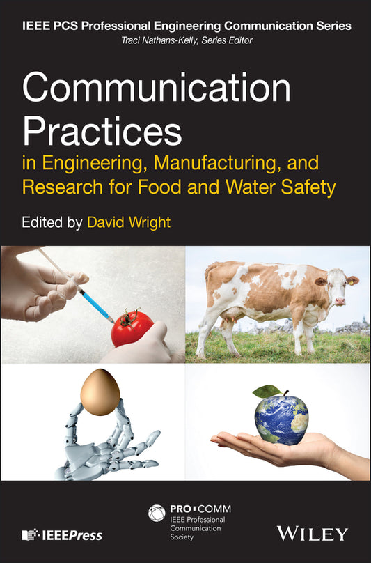 Communication Practices in Engineering, Manufacturing, and Research for Food and Water Safety (Paperback / softback) 9781118274279