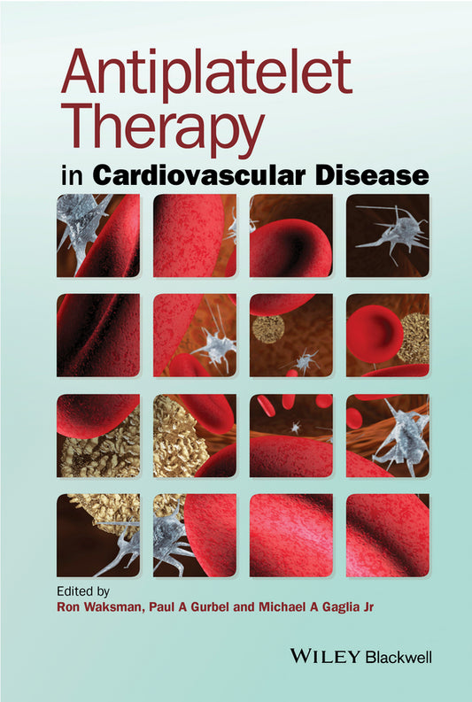 Antiplatelet Therapy in Cardiovascular Disease (Hardback) 9781118275757