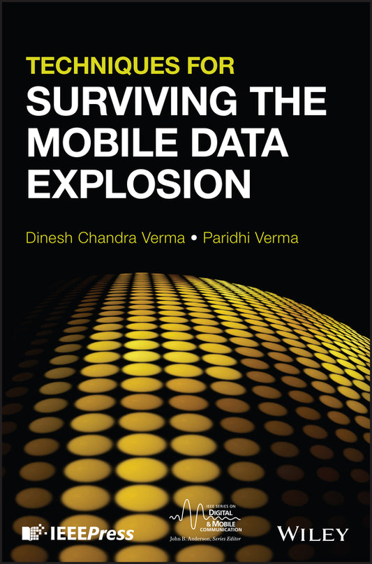 Techniques for Surviving the Mobile Data Explosion (Paperback / softback) 9781118290576