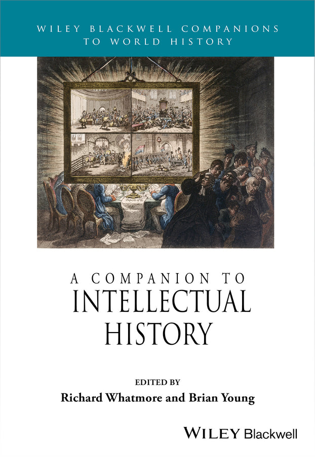 A Companion to Intellectual History (Hardback) 9781118294802