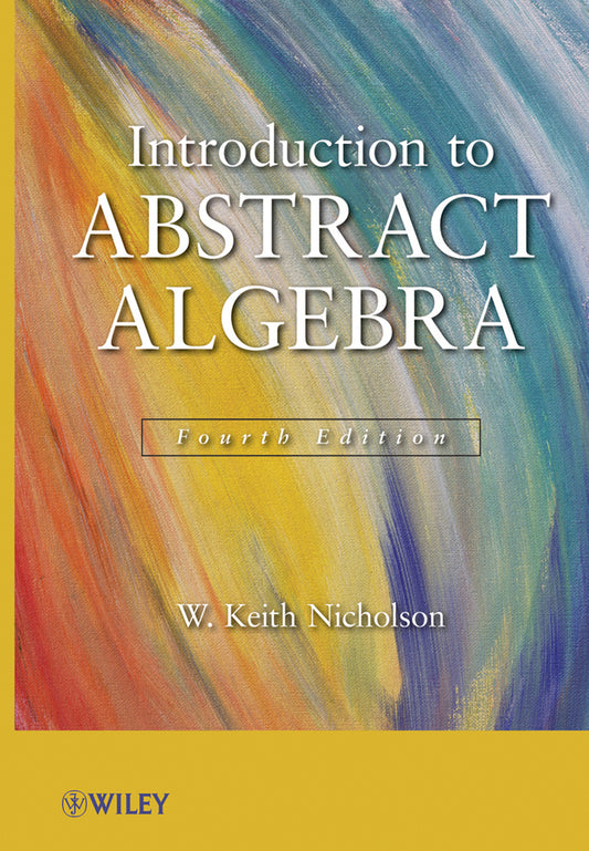 Introduction to Abstract Algebra, 4e Set (Hardback) 9781118296035