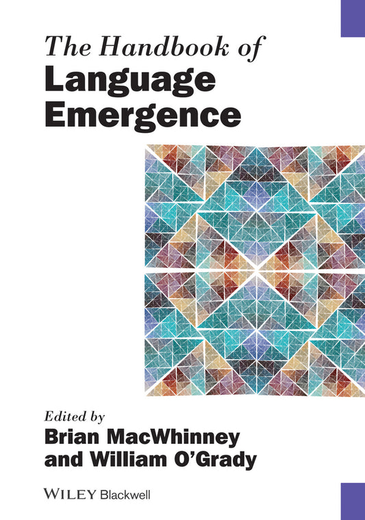The Handbook of Language Emergence (Hardback) 9781118301753