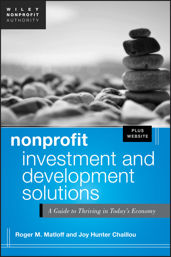 Nonprofit Investment and Development Solutions, + Website; A Guide to Thriving in Today's Economy (Hardback) 9781118304778