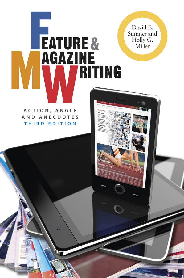 Feature and Magazine Writing; Action, Angle, and Anecdotes (Paperback / softback) 9781118305133