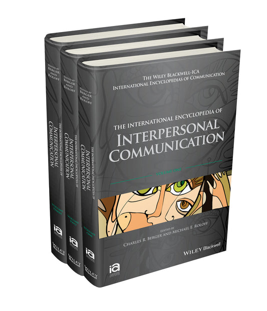 The International Encyclopedia of Interpersonal Communication, 3 Volume Set; 3 Volume Set (Hardback) 9781118306055