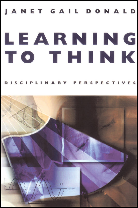 Learning to Think; Disciplinary Perspectives (Paperback / softback) 9781118308127